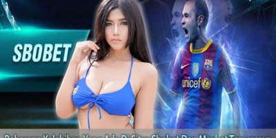 Beberapa Kelebihan Yang Ada Di Situs Sbobet Dan Maxbet Terpercaya